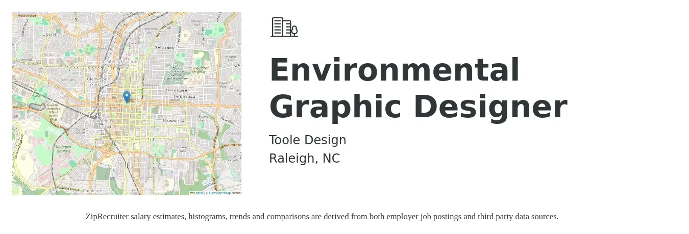 Toole Design job posting for a Environmental Graphic Designer in Raleigh, NC with a salary of $20 to $32 Hourly with a map of Raleigh location.