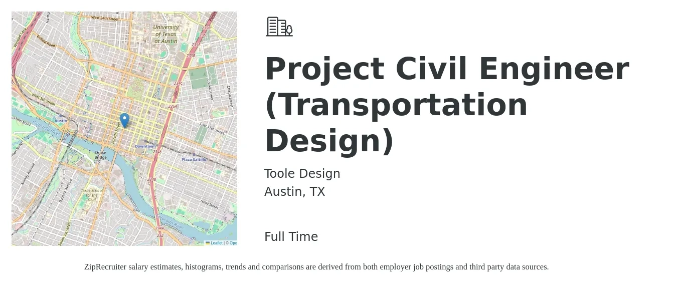 Toole Design job posting for a Project Civil Engineer (Transportation Design) in Austin, TX with a salary of $76,300 to $114,000 Yearly with a map of Austin location.