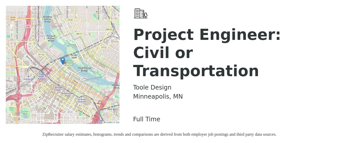 Toole Design job posting for a Project Engineer: Civil or Transportation in Minneapolis, MN with a salary of $88,700 to $118,500 Yearly with a map of Minneapolis location.