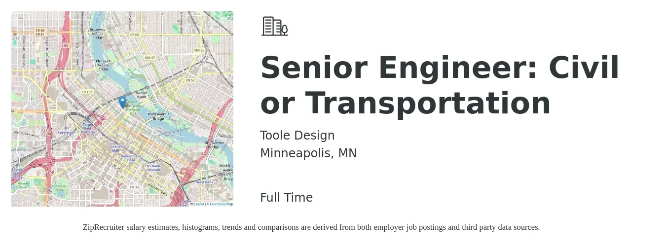Toole Design job posting for a Senior Engineer: Civil or Transportation in Minneapolis, MN with a salary of $89,800 to $133,600 Yearly with a map of Minneapolis location.