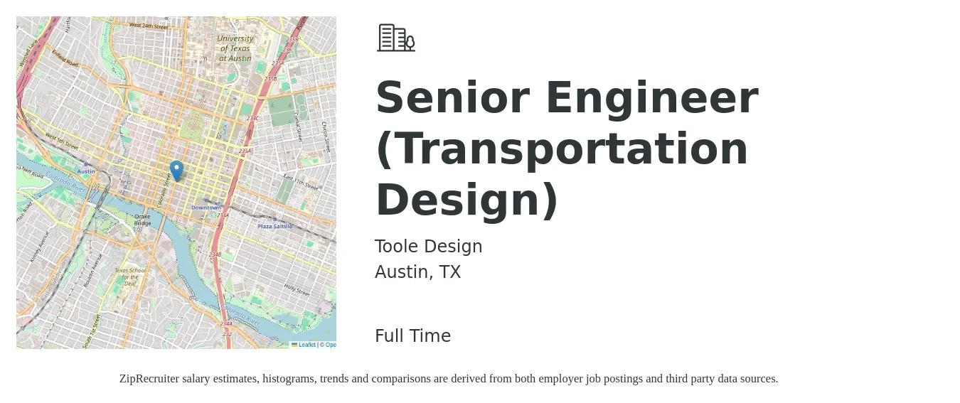 Toole Design job posting for a Senior Engineer (Transportation Design) in Austin, TX with a salary of $103,600 to $142,200 Yearly with a map of Austin location.