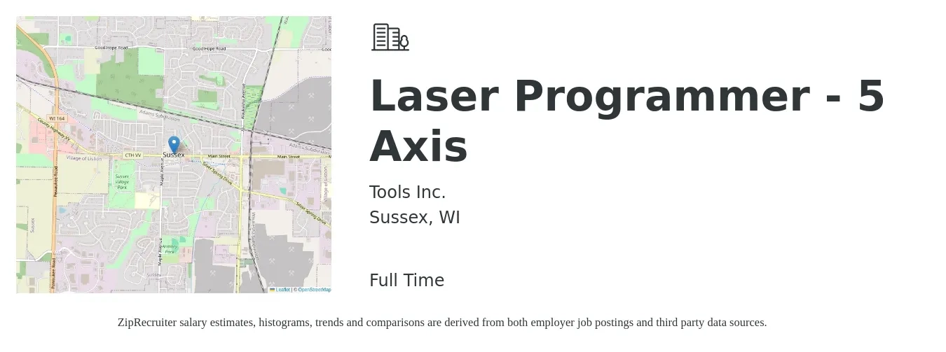 Tools Inc. job posting for a Laser Programmer - 5 Axis in Sussex, WI with a salary of $26 to $36 Hourly with a map of Sussex location.