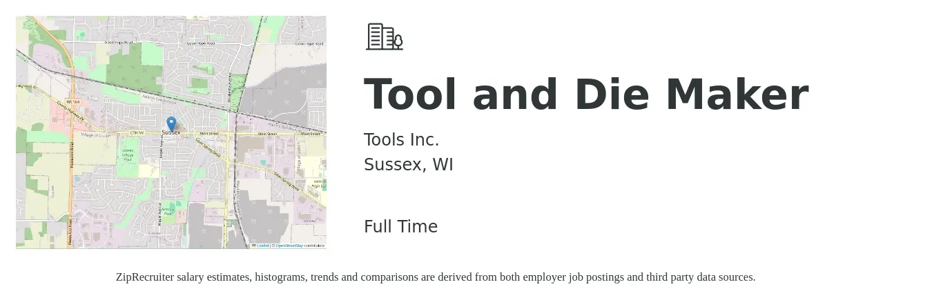 Tools Inc. job posting for a Tool and Die Maker in Sussex, WI with a salary of $26 to $32 Hourly with a map of Sussex location.