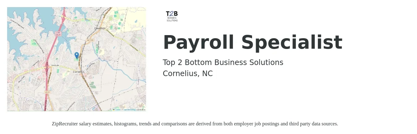 Top2Bottom Business Solutions job posting for a Payroll Specialist in Cornelius, NC with a salary of $22 to $30 Hourly with a map of Cornelius location.