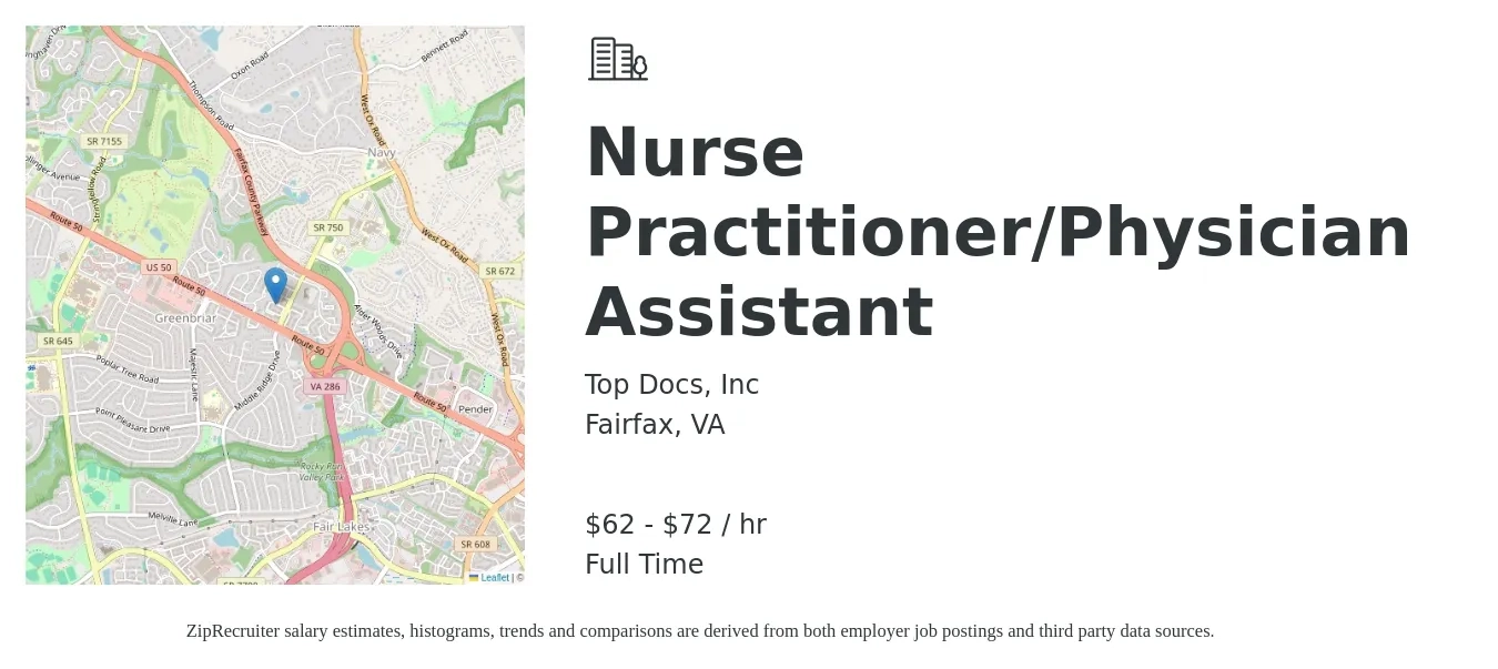 Top Docs, Inc job posting for a Nurse Practitioner/Physician Assistant in Fairfax, VA with a salary of $65 to $75 Hourly with a map of Fairfax location.