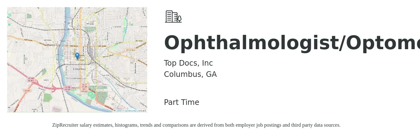 Top Docs, Inc job posting for a Ophthalmologist/Optometrist in Columbus, GA with a salary of $21 to $31 Hourly with a map of Columbus location.