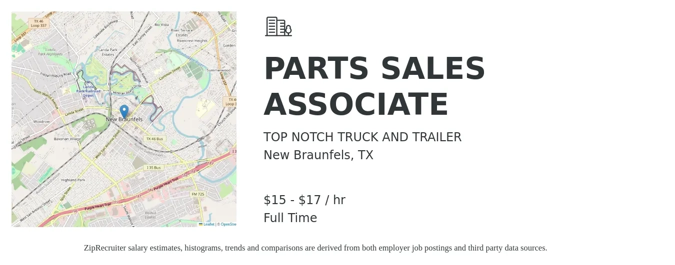 TOP NOTCH TRUCK AND TRAILER job posting for a PARTS SALES ASSOCIATE in New Braunfels, TX with a salary of $16 to $18 Hourly with a map of New Braunfels location.