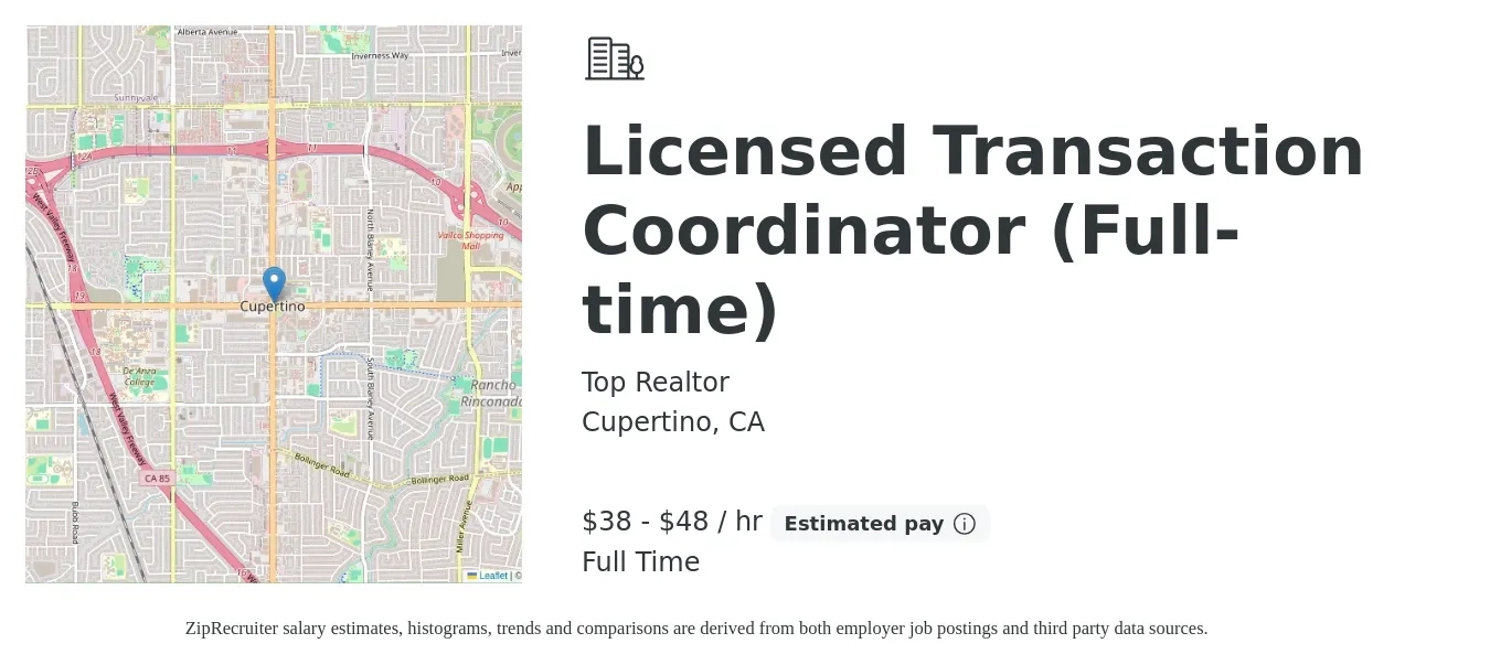 Top Realtor job posting for a Licensed Transaction Coordinator (Full-time) in Cupertino, CA with a salary of $40 to $50 Hourly with a map of Cupertino location.