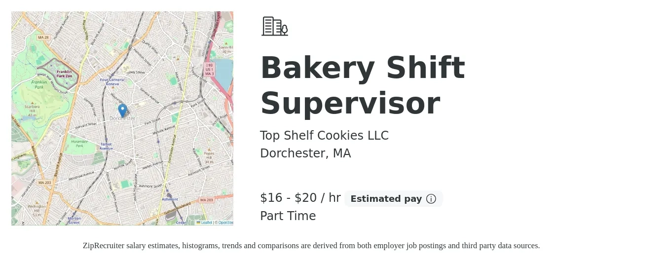 Top Shelf Cookies LLC job posting for a Bakery Shift Supervisor in Dorchester, MA with a salary of $17 to $21 Hourly and benefits including retirement with a map of Dorchester location.