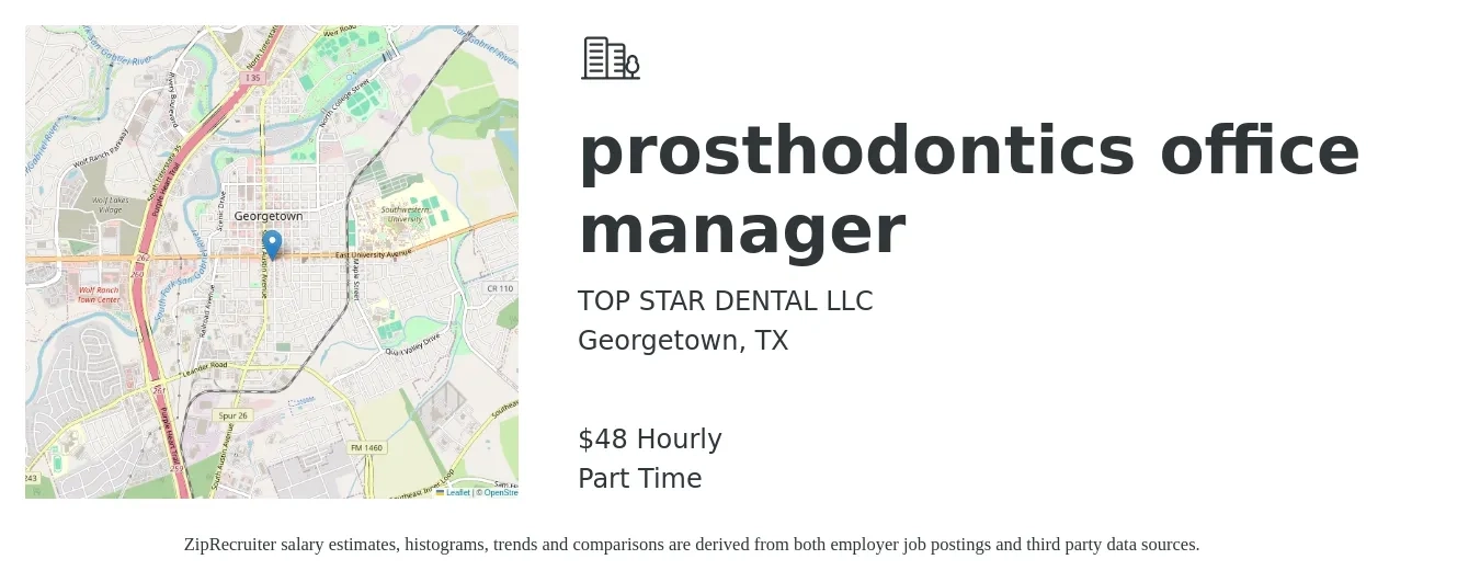 TOP STAR DENTAL LLC job posting for a prosthodontics office manager in Georgetown, TX with a salary of $50 Hourly with a map of Georgetown location.