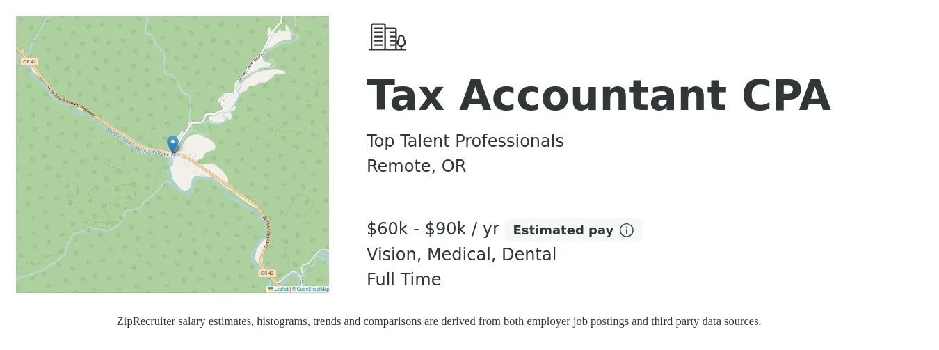 Top Talent Professionals job posting for a Tax Accountant CPA in Remote, OR with a salary of $60,000 to $90,000 Yearly and benefits including retirement, vision, dental, life_insurance, and medical with a map of Remote location.