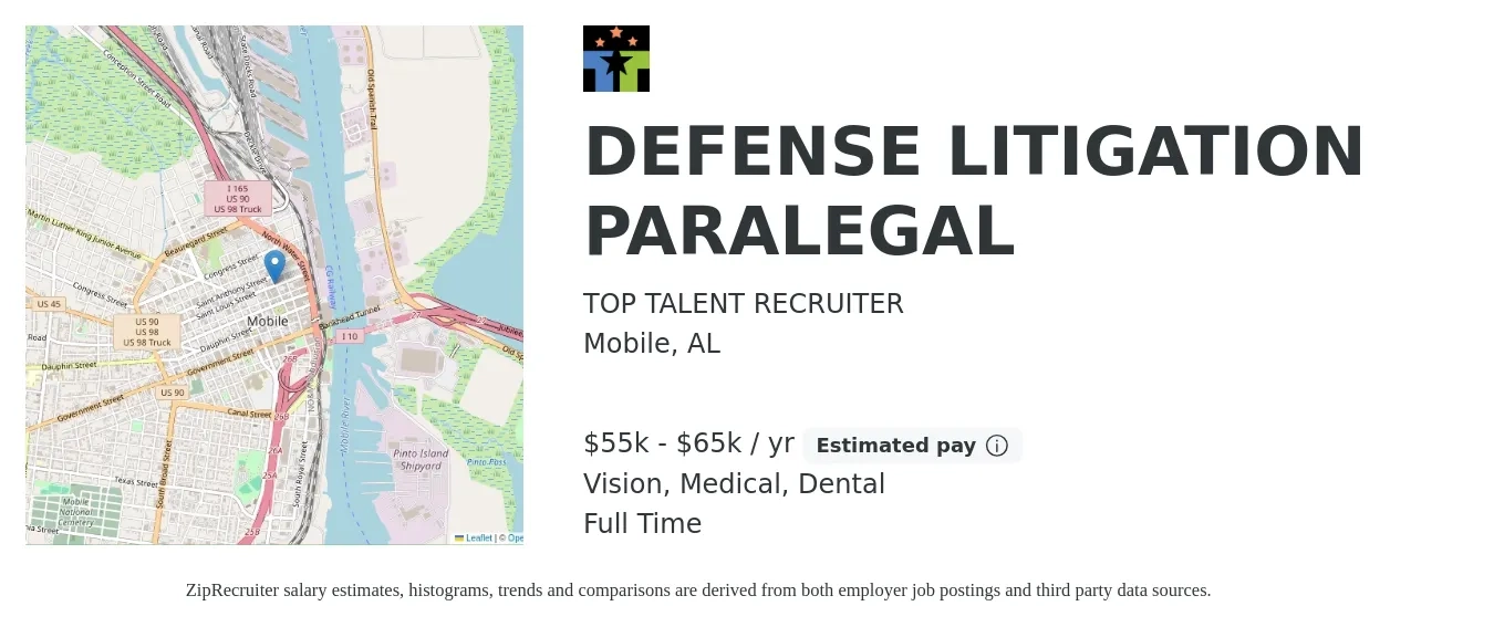 TOP TALENT RECRUITER job posting for a DEFENSE LITIGATION PARALEGAL in Mobile, AL with a salary of $55,000 to $65,000 Yearly and benefits including medical, vision, and dental with a map of Mobile location.