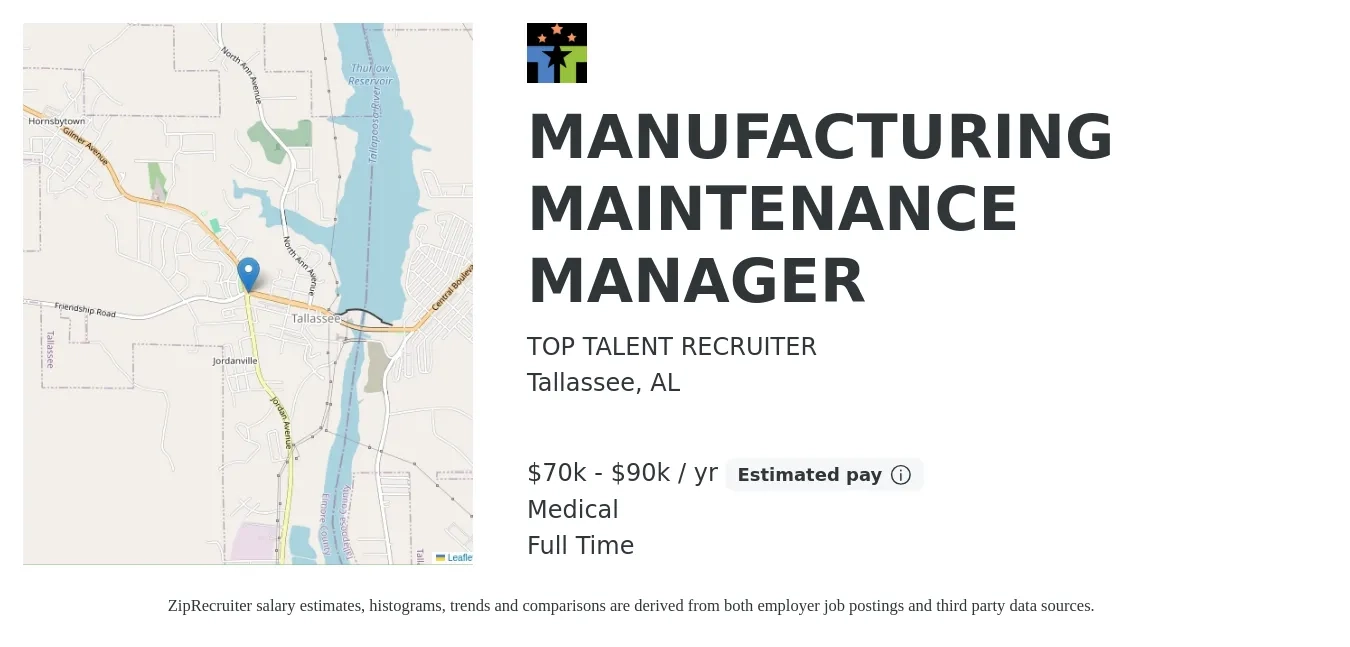 TOP TALENT RECRUITER job posting for a MANUFACTURING MAINTENANCE MANAGER in Tallassee, AL with a salary of $70,000 to $90,000 Yearly and benefits including medical, and pto with a map of Tallassee location.