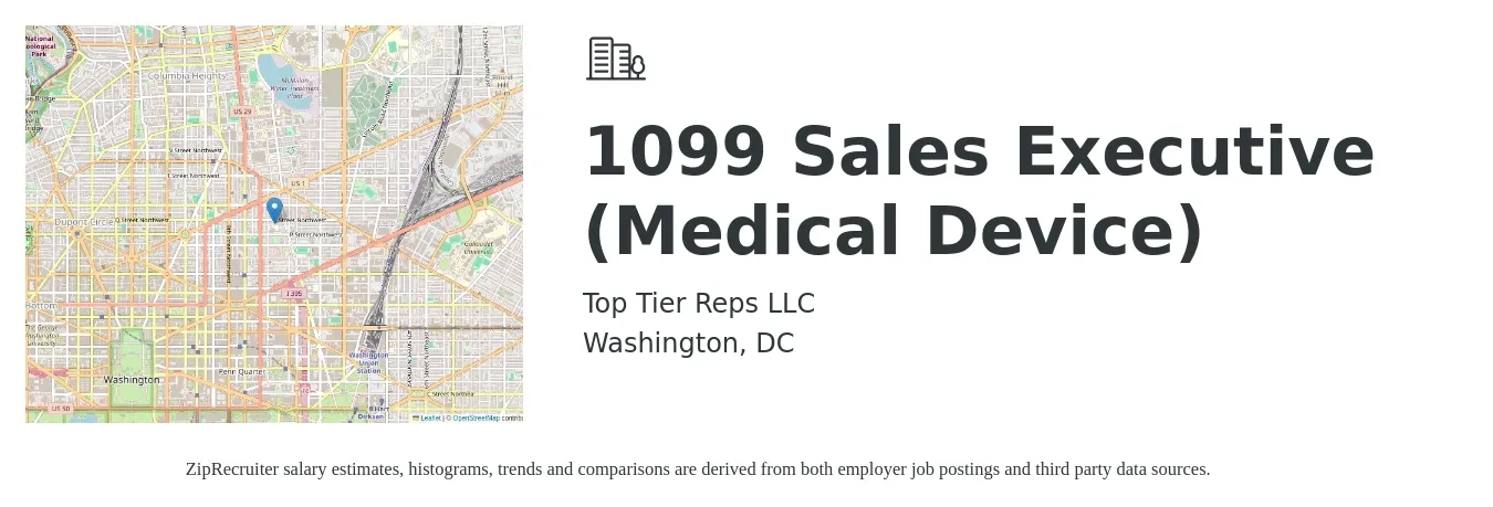 Top Tier Reps LLC job posting for a 1099 Sales Executive (Medical Device) in Washington, DC with a salary of $64,300 to $110,600 Yearly with a map of Washington location.
