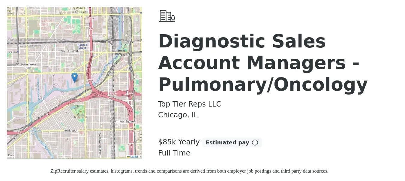 Top Tier Reps LLC job posting for a Diagnostic Sales Account Managers - Pulmonary/Oncology in Chicago, IL with a salary of $85,500 Yearly with a map of Chicago location.