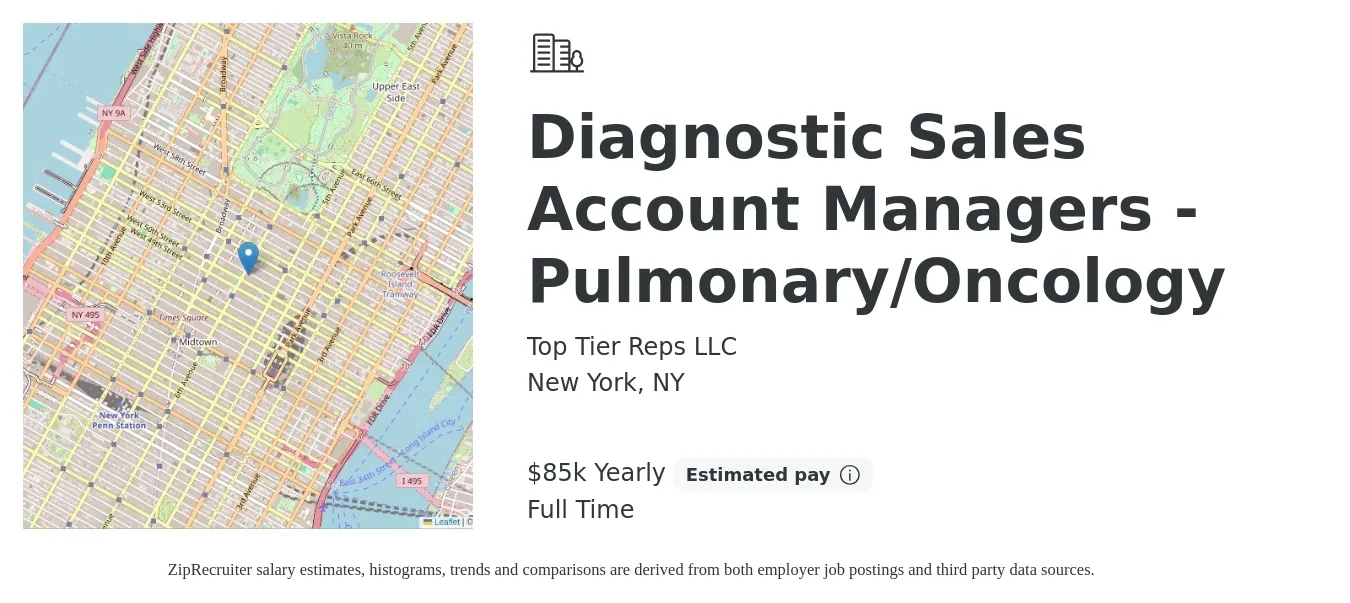 Top Tier Reps LLC job posting for a Diagnostic Sales Account Managers - Pulmonary/Oncology in New York, NY with a salary of $85,500 Yearly with a map of New York location.