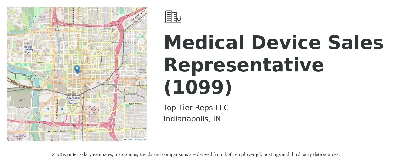 Top Tier Reps LLC job posting for a Medical Device Sales Representative (1099) in Indianapolis, IN with a salary of $52,600 Yearly with a map of Indianapolis location.