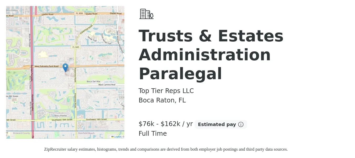 Top Tier Reps LLC job posting for a Trusts & Estates Administration Paralegal in Boca Raton, FL with a salary of $76,500 to $162,500 Yearly with a map of Boca Raton location.