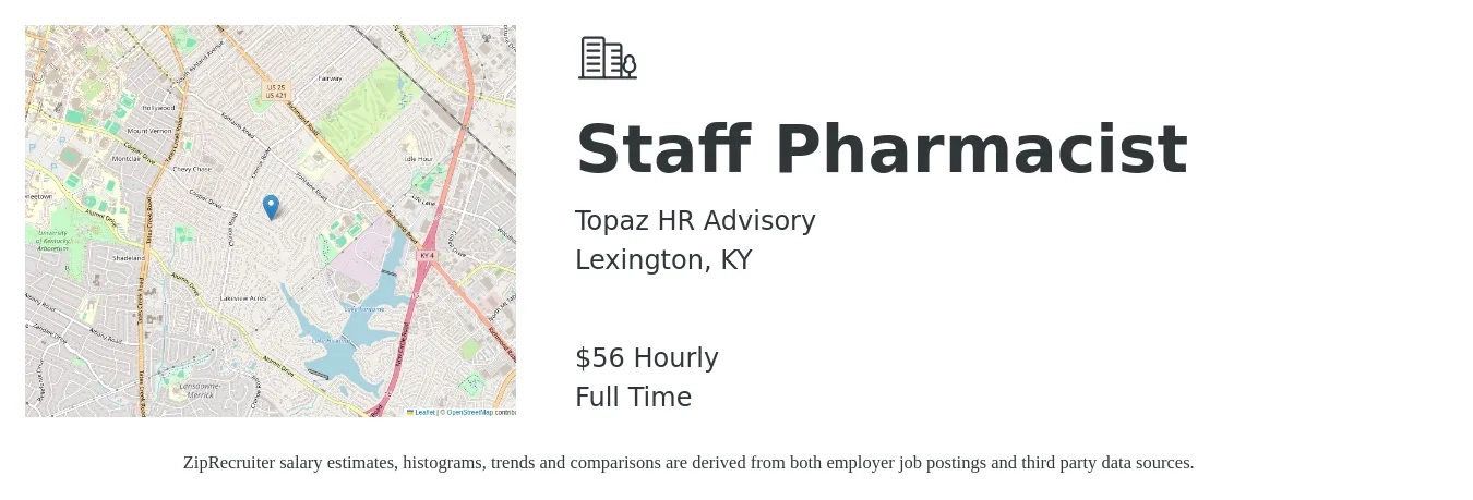 Topaz HR Advisory job posting for a Staff Pharmacist in Lexington, KY with a salary of $59 Hourly with a map of Lexington location.