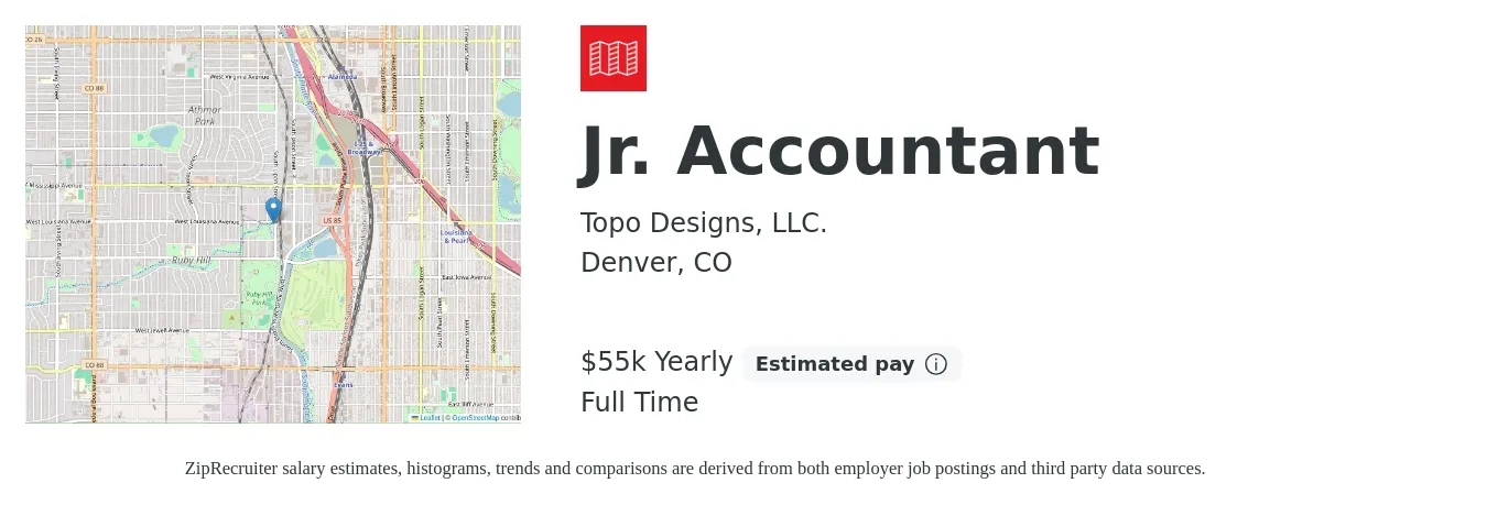 Topo Designs, LLC. job posting for a Jr. Accountant in Denver, CO with a salary of $55,000 Yearly with a map of Denver location.