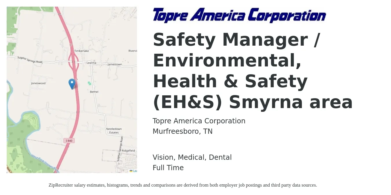 Topre America Corporation job posting for a Safety Manager / Environmental, Health & Safety (EH&S) Smyrna area in Murfreesboro, TN with a salary of $73,200 to $99,300 Yearly and benefits including vision, dental, life_insurance, medical, and retirement with a map of Murfreesboro location.