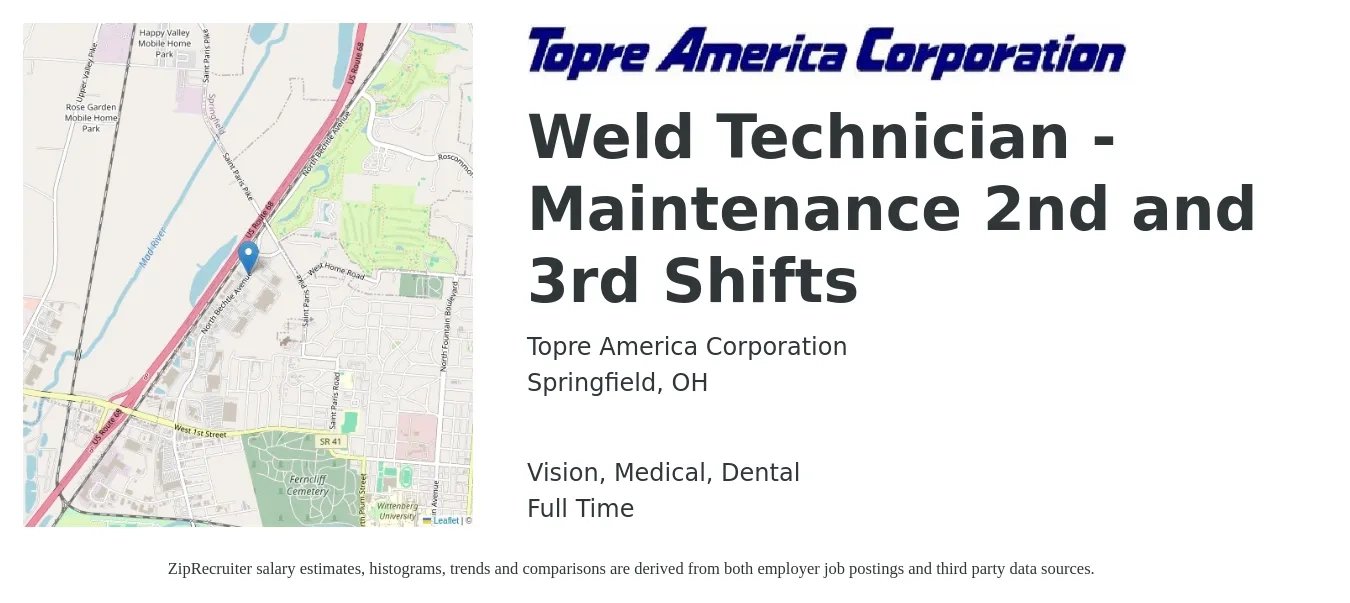 Topre America Corporation job posting for a Weld Technician - Maintenance 2nd and 3rd Shifts in Springfield, OH with a salary of $19 to $27 Hourly and benefits including dental, life_insurance, medical, retirement, and vision with a map of Springfield location.