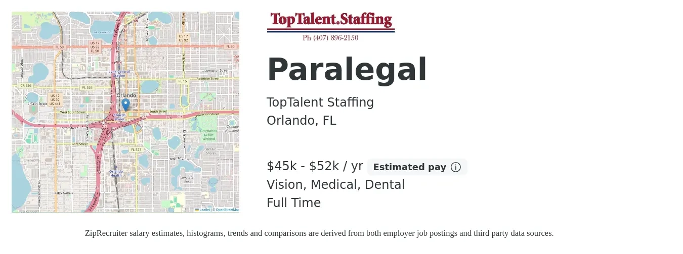 TopTalent Staffing job posting for a Paralegal in Orlando, FL with a salary of $45,000 to $52,000 Yearly and benefits including vision, dental, medical, and pto with a map of Orlando location.