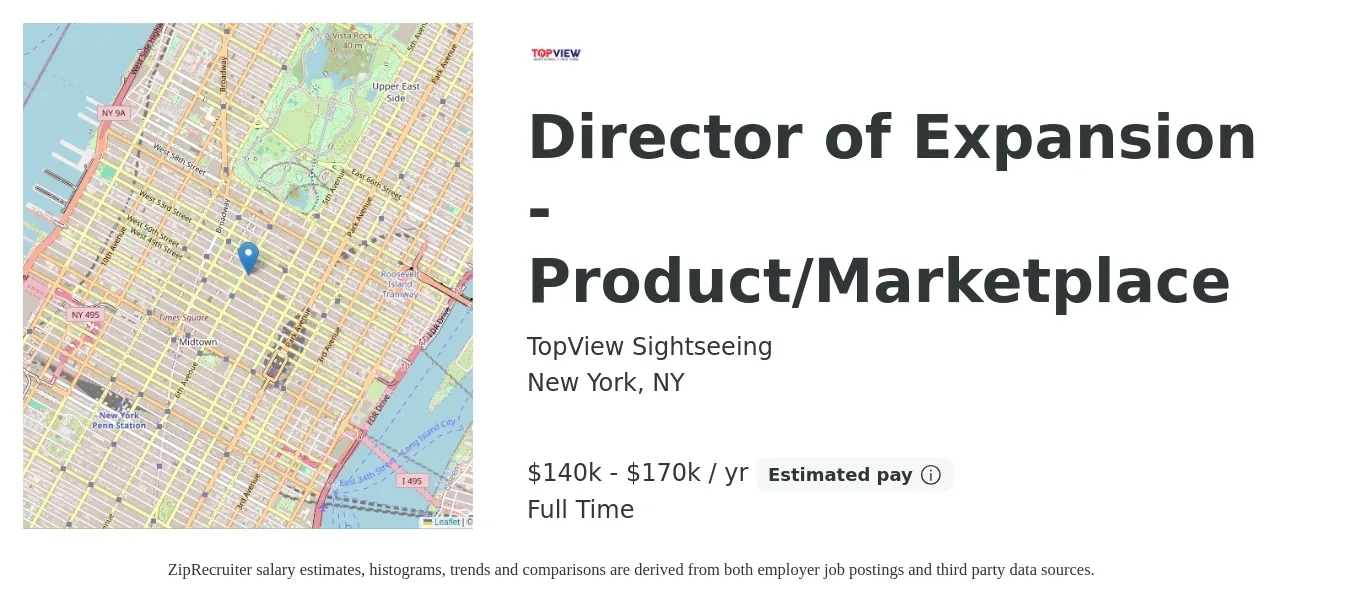 TopView Sightseeing job posting for a Director of Expansion - Product/Marketplace in New York, NY with a salary of $140,000 to $170,000 Yearly with a map of New York location.