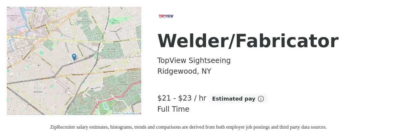 TopView Sightseeing job posting for a Welder/Fabricator in Ridgewood, NY with a salary of $22 to $24 Hourly with a map of Ridgewood location.
