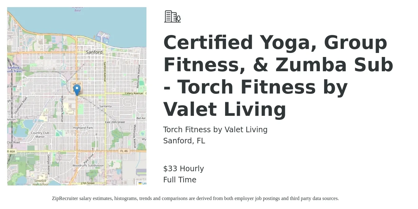 Torch Fitness by Valet Living job posting for a Certified Yoga, Group Fitness, & Zumba Sub - Torch Fitness by Valet Living in Sanford, FL with a salary of $35 Hourly with a map of Sanford location.