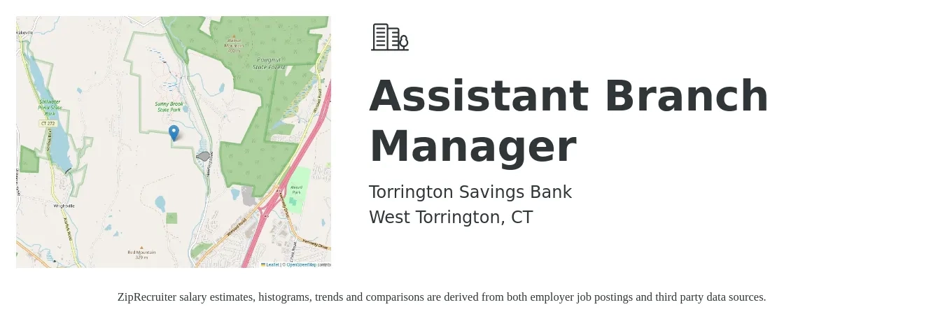 Torrington Savings Bank job posting for a Assistant Branch Manager in West Torrington, CT with a salary of $44,200 to $61,200 Yearly with a map of West Torrington location.