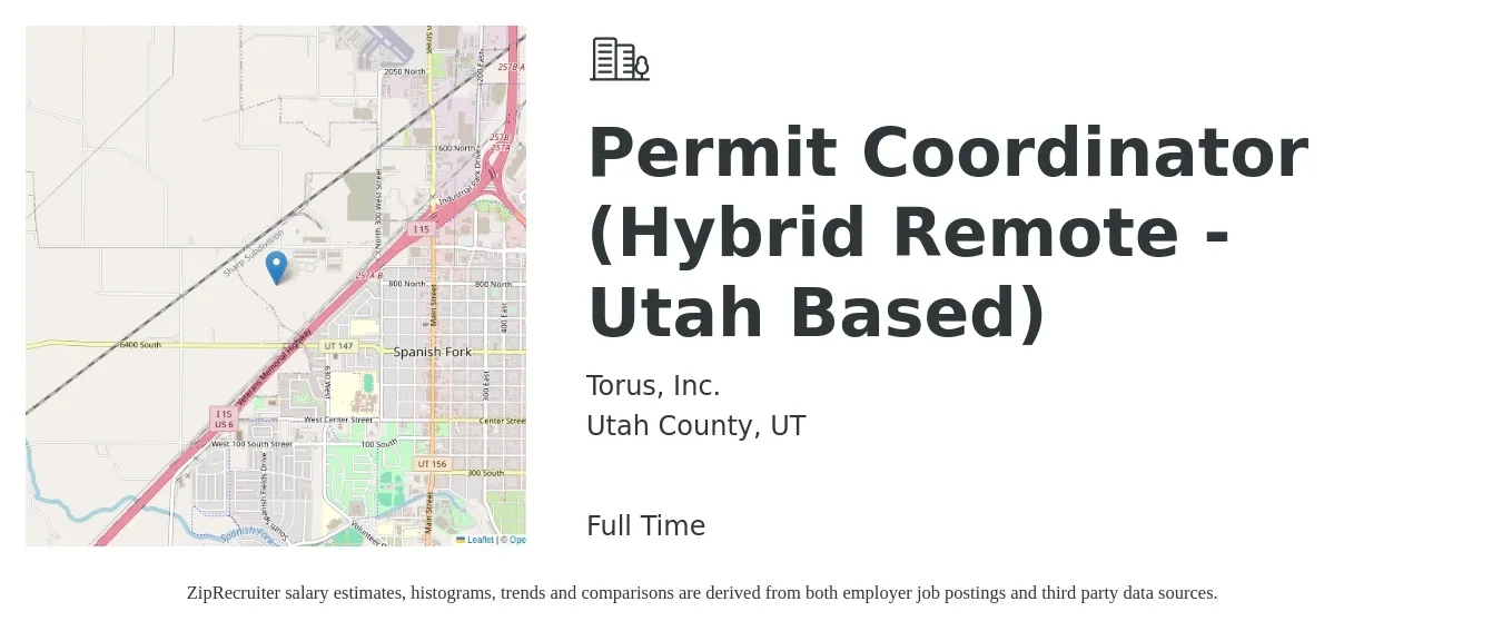 Torus, Inc. job posting for a Permit Coordinator (Hybrid Remote - Utah Based) in Utah County, UT with a salary of $18 to $26 Hourly with a map of Utah County location.