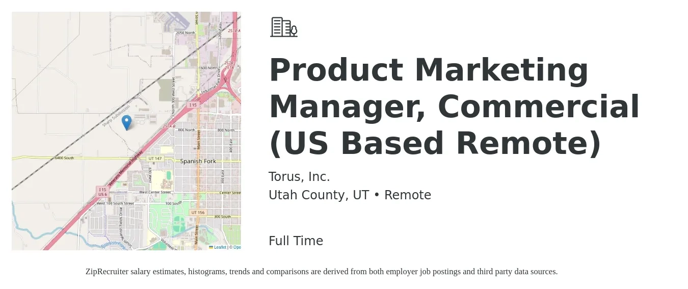 Torus, Inc. job posting for a Product Marketing Manager, Commercial (US Based Remote) in Utah County, UT with a salary of $139,000 Yearly with a map of Utah County location.