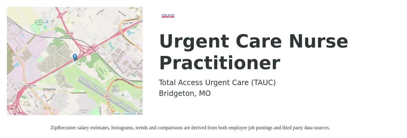 Total Access Urgent Care job posting for a Urgent Care Nurse Practitioner in Bridgeton, MO with a salary of $105,500 to $144,900 Yearly with a map of Bridgeton location.