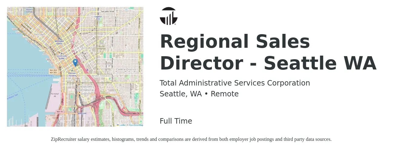 Total Administrative Services Corporation job posting for a Regional Sales Director - Seattle WA in Seattle, WA with a salary of $104,000 to $162,200 Yearly with a map of Seattle location.