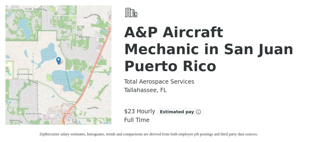 Total Aerospace Services job posting for a A&P Aircraft Mechanic in San Juan Puerto Rico in Tallahassee, FL with a salary of $24 Hourly with a map of Tallahassee location.