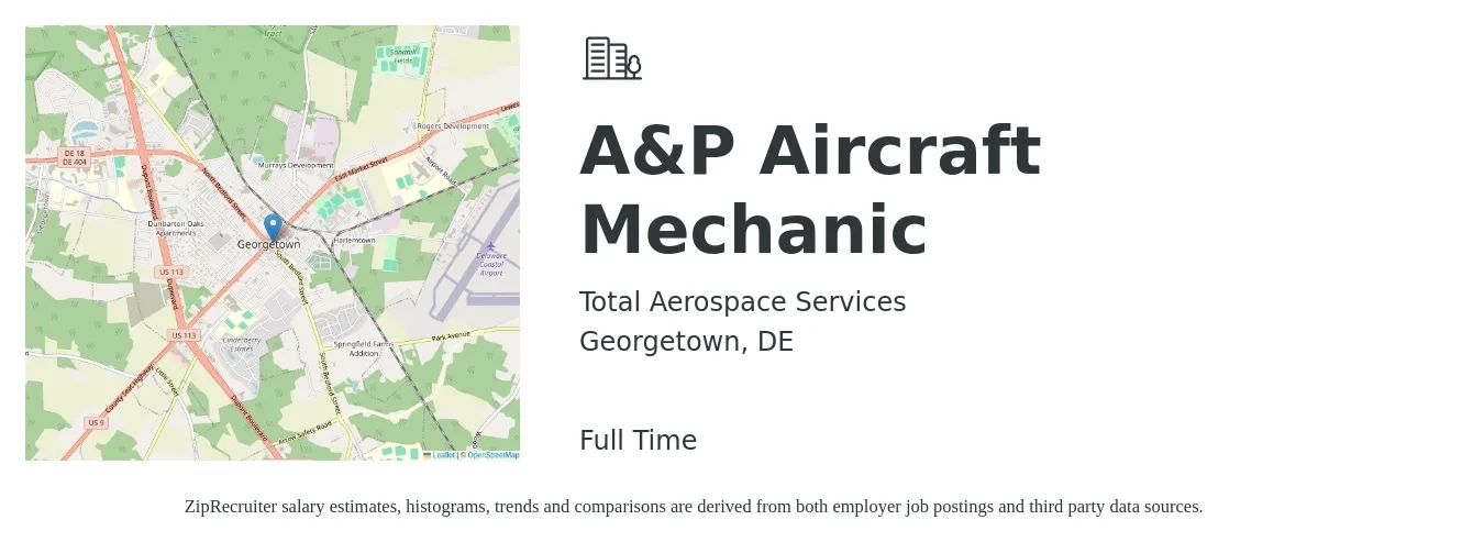 Total Aerospace Services job posting for a A&P Aircraft Mechanic in Georgetown, DE with a salary of $26 to $35 Hourly with a map of Georgetown location.