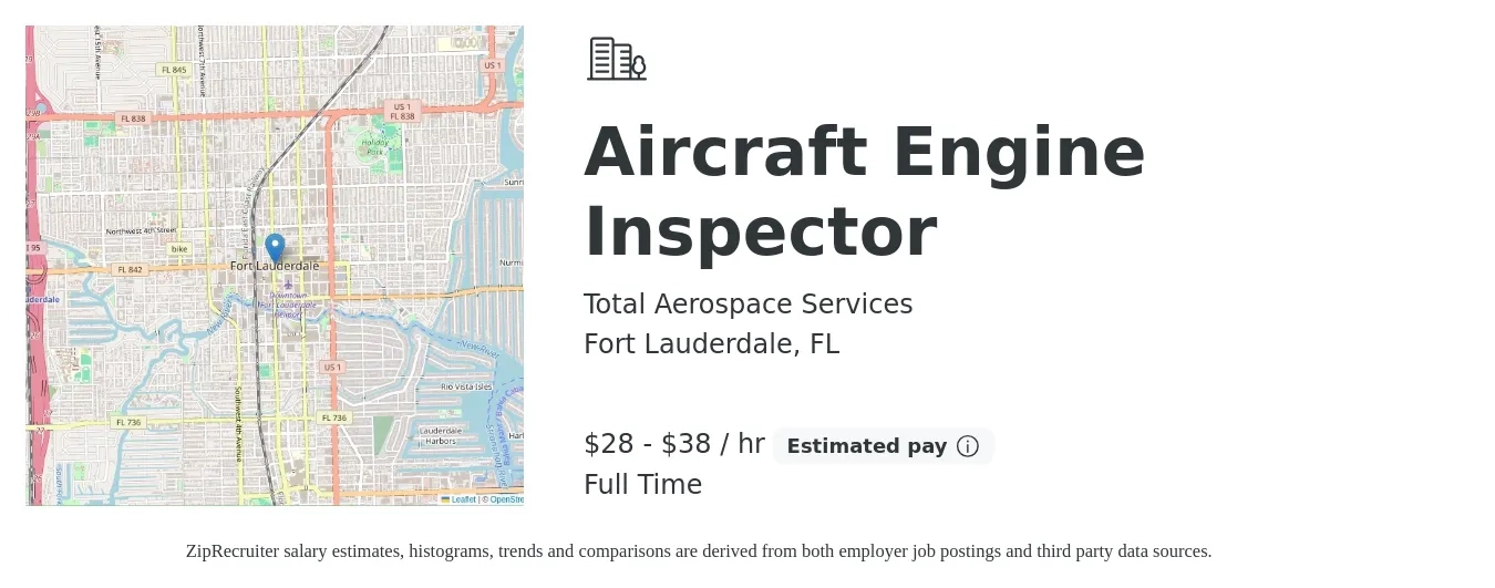 Total Aerospace Services job posting for a Aircraft Engine Inspector in Fort Lauderdale, FL with a salary of $30 to $40 Hourly with a map of Fort Lauderdale location.