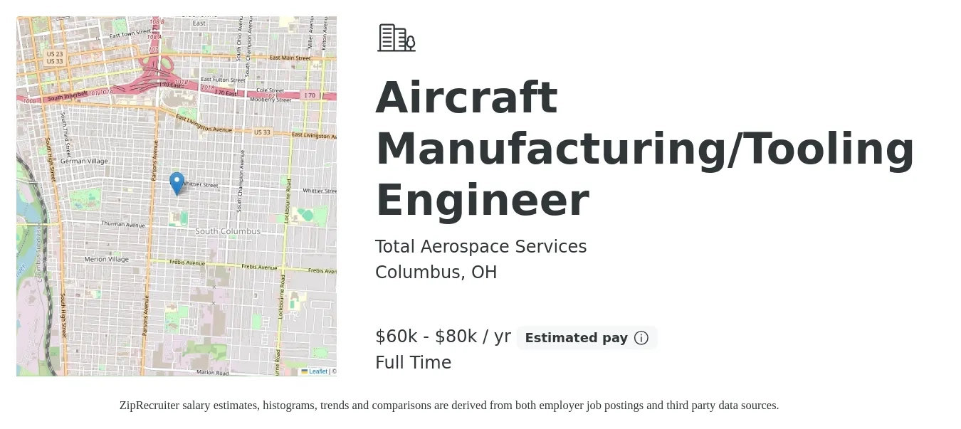 Total Aerospace Services job posting for a Aircraft Manufacturing/Tooling Engineer in Columbus, OH with a salary of $60,000 to $80,000 Yearly with a map of Columbus location.