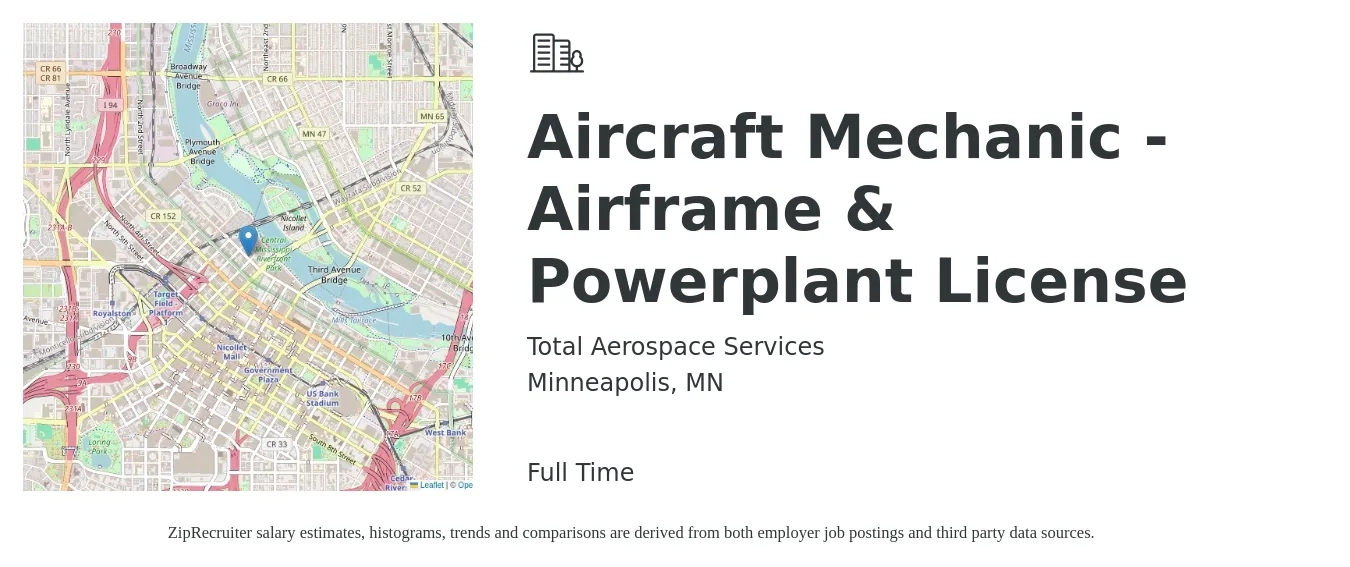Total Aerospace Services job posting for a Aircraft Mechanic - Airframe & Powerplant License in Minneapolis, MN with a salary of $28 to $35 Hourly with a map of Minneapolis location.