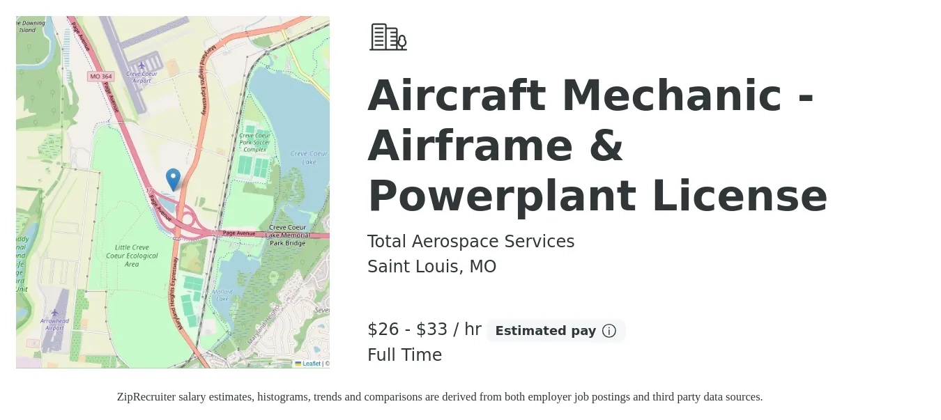 Total Aerospace Services job posting for a Aircraft Mechanic - Airframe & Powerplant License in Saint Louis, MO with a salary of $28 to $35 Hourly with a map of Saint Louis location.