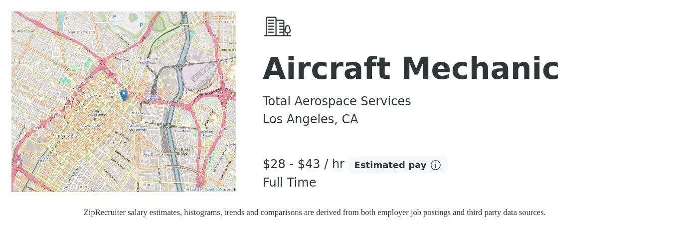 Total Aerospace Services job posting for a Aircraft Mechanic in Los Angeles, CA with a salary of $30 to $45 Hourly with a map of Los Angeles location.