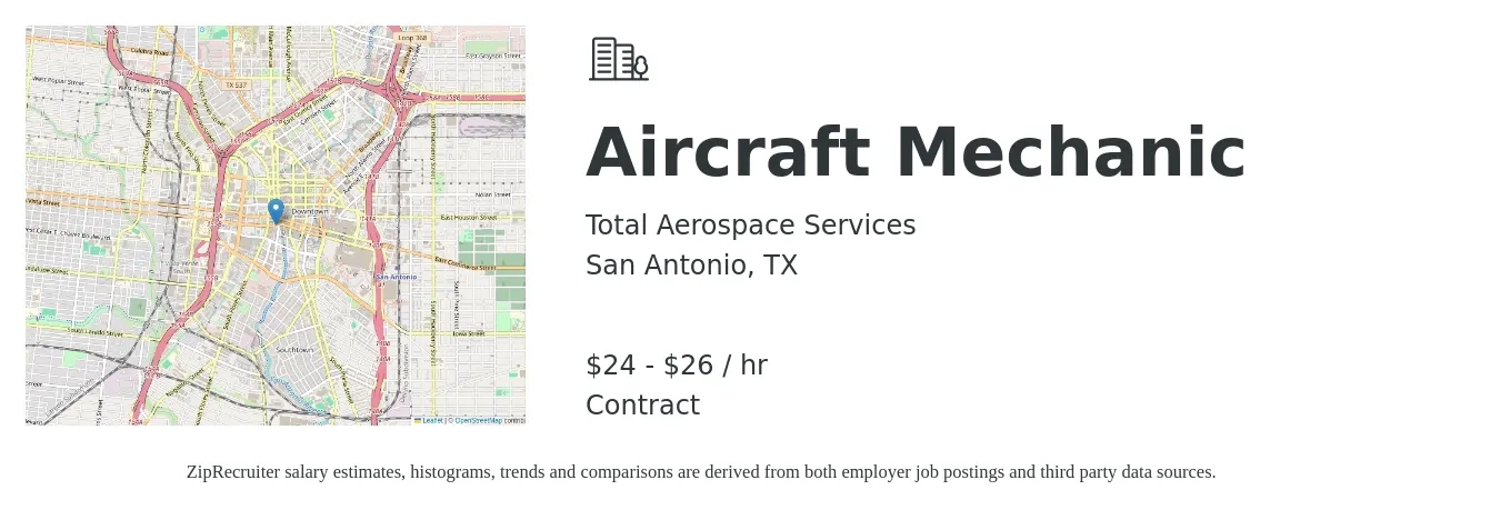 Total Aerospace Services job posting for a Aircraft Mechanic in San Antonio, TX with a salary of $25 to $28 Hourly with a map of San Antonio location.