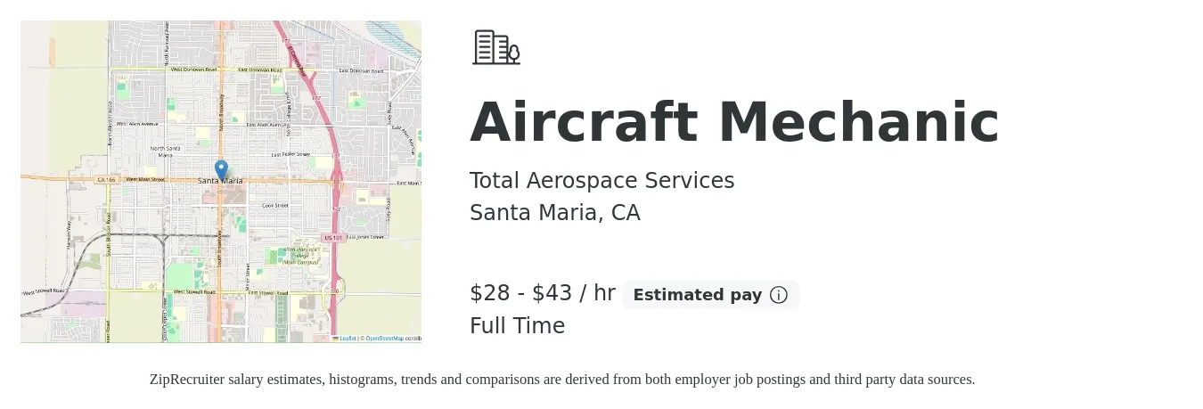 Total Aerospace Services job posting for a Aircraft Mechanic in Santa Maria, CA with a salary of $30 to $45 Hourly with a map of Santa Maria location.