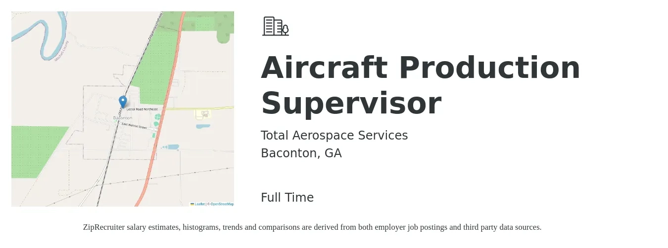Total Aerospace Services job posting for a Aircraft Production Supervisor in Baconton, GA with a salary of $65,000 to $75,000 Yearly with a map of Baconton location.