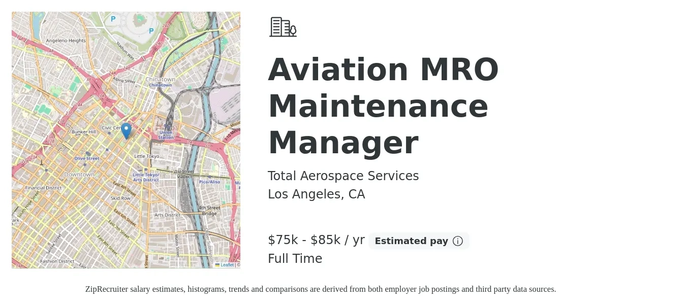 Total Aerospace Services job posting for a Aviation MRO Maintenance Manager in Los Angeles, CA with a salary of $75,000 to $85,000 Yearly with a map of Los Angeles location.