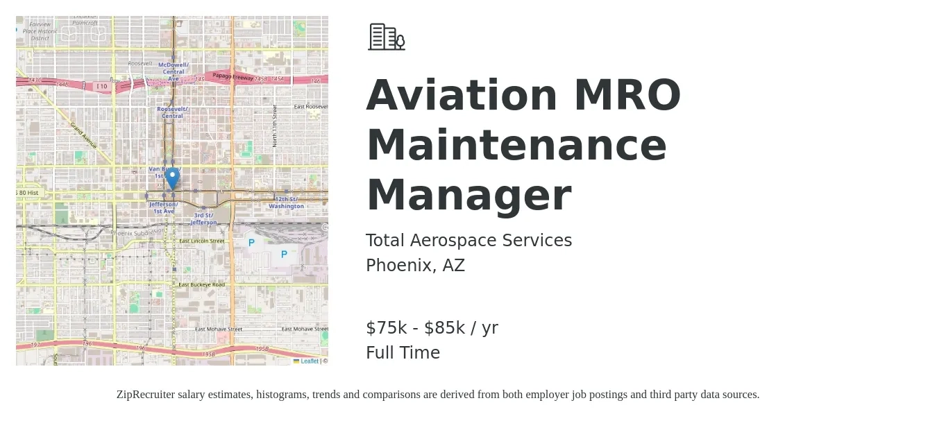 Total Aerospace Services job posting for a Aviation MRO Maintenance Manager in Phoenix, AZ with a salary of $75,000 to $85,000 Yearly with a map of Phoenix location.