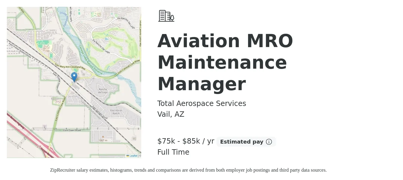 Total Aerospace Services job posting for a Aviation MRO Maintenance Manager in Vail, AZ with a salary of $75,000 to $85,000 Yearly with a map of Vail location.