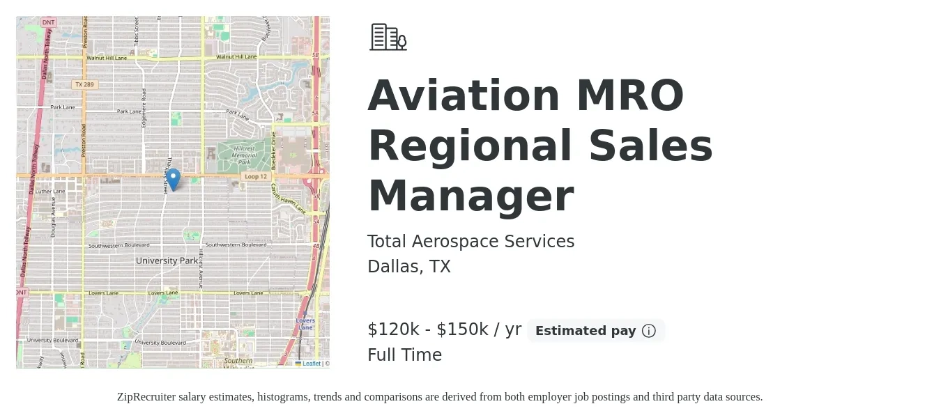 Total Aerospace Services job posting for a Aviation MRO Regional Sales Manager in Dallas, TX with a salary of $120,000 to $150,000 Yearly with a map of Dallas location.
