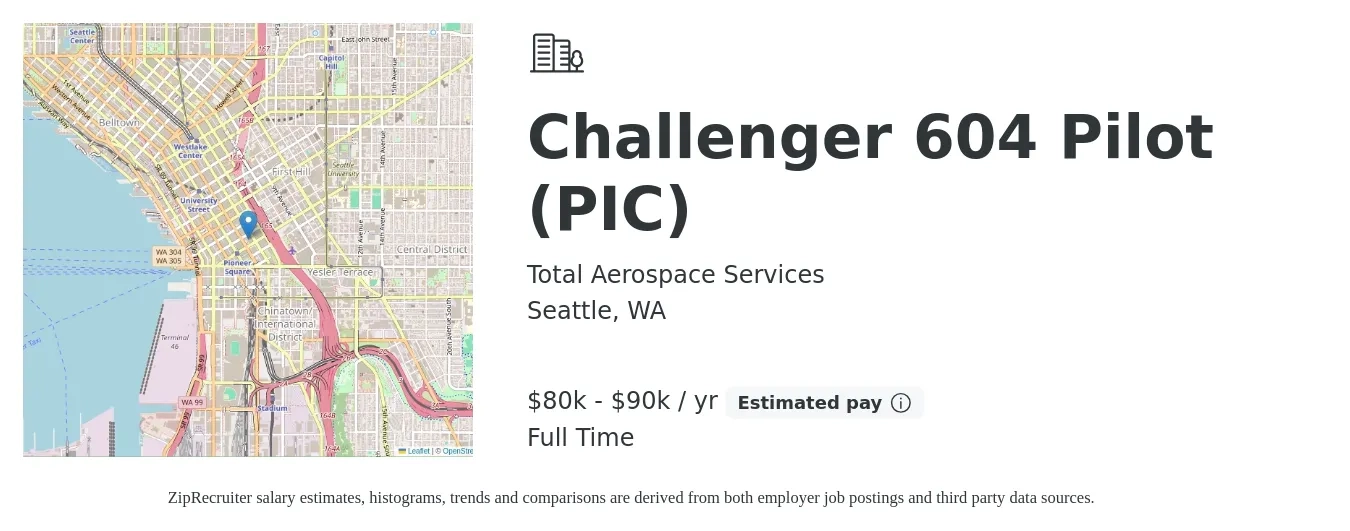Total Aerospace Services job posting for a Challenger 604 Pilot (PIC) in Seattle, WA with a salary of $80,000 to $90,000 Yearly with a map of Seattle location.